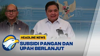 [HEADLINE NEWS, 30/09] Pemerintah Cairkan Lagi Bantuan Pangan dan Subsidi Upah Desember 2026