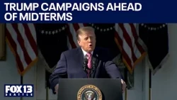 Trump campaigns for GOP candidates with 15 days until midterms | FOX 13 Seattle
