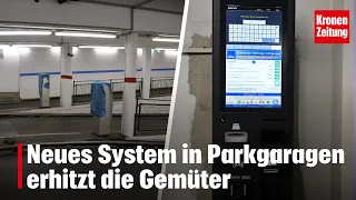 New parking garage system sparks controversy | krone.at NEWS