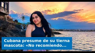 VIDEO: Cuban woman shows off her cute pet: "I don't recommend having one at home"