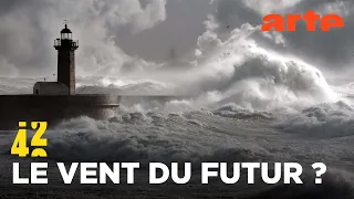 Soufflera-t-il bientôt un vent nouveau ? | 42 - La réponse à presque tout | ARTE