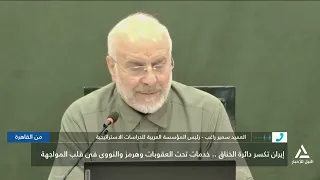 Brigadier General Samir Ragheb: The escalation is intermittent, and there is no agreement yet bet...
