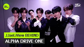 [JJaeLiView_BEHIND] ALPHA DRIVE ONE [THE SHOW]