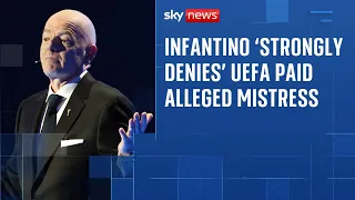 Infantino denies UEFA paid off his alleged mistress while he was general secretary