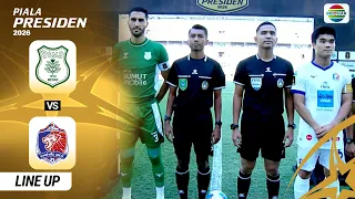 PSMS Medan vs Port FC - Line Up & Kick Off | Piala Presiden 2026