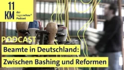 Beamte in Deutschland: Zwischen Bashing und Reformen I 11KM - der tagesschau-Podcast