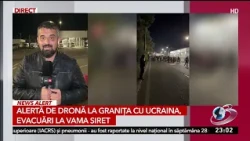 Drone alert at the Ukraine border, evacuations at Siret customs