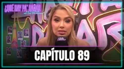 ¿Qué hay pa' dañar en La casa de los famosos? CAPÍTULO 89 | Castigo histórico y Yuli Ruiz
