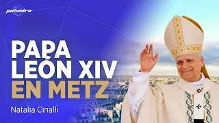 Pope Leo XIV returns to Metz after 38 years