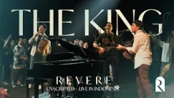 The King - REVERE, Isaiah 6tyOne & KUA Worship (Official Live Video)