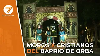 The Orba neighborhood of Alfafar celebrates its Moors and Christians festival