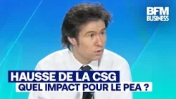 Hausse de la CSG : quel impact pour le PEA ?