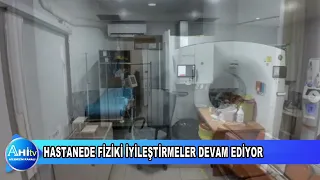 KIRŞEHİR EĞİTİM VE ARAŞTIRMA HASTANESİ'NDE FİZİKİ İYİLEŞTİRME ÇALIŞMALARI DEVAM EDİYOR
