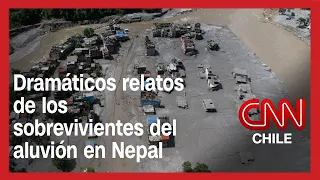 "El agua los tragó" Dramáticos relatos de los sobrevivientes de la tragedia en Nepal