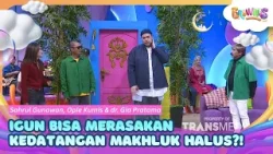 [FULL] Igun Bisa Merasakan Kedatangan Makhluk Halus?! - BROWNIS (26/02/26)