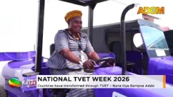 National TVET Week 2026: Countries have transformed through TVET- Nana Oye Bampoe Addo (20-10-26)