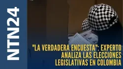 "La verdadera encuesta": experto analiza las elecciones de congresistas een Colombia