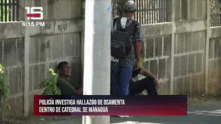National Police investigate discovery of human remains on Managua Cathedral grounds