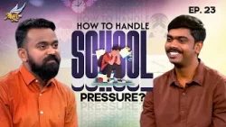 AAYATHAMA? | Grades vs. Life: ? How to Handle School Pressure? (Ep. 23)