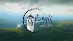 Yalova | Rumeli Saati - 28. Bölüm