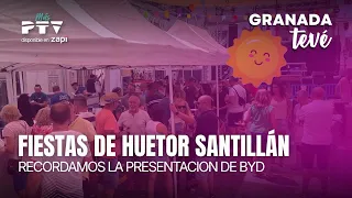 ⚡GRANADA TV HD | #GTV865 | Huetor Santillán Festivals and we test drive a BYD | Aug 3