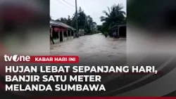 1.200 Kepala Keluarga di Sumbawa Terdampak Banjir | Kabar Hari Ini