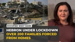 Hebron under lockdown as Israeli demolitions and attacks escalate