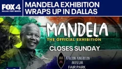Nelson Mandela Exhibition Closes at Dallas Museum Nov. 1