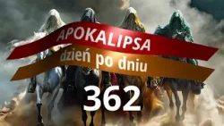 APOKALIPSA dzień po dniu - #362 | Ap 22,18 | Niezawodna księga APOKALIPSA dzień po dniu - #362 | Ap 22,18 | Niezawodna księga