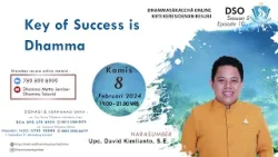 Key of Success is Dhamma || Upc. David Kimlianto, S.E.