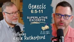 Genesis 6:5-11 | The Most Wicked Excerpt | If You Mark In Your Bible