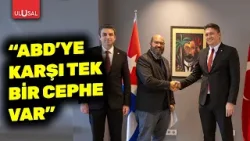 Vatan Partisi'nden 'Küba'ya destek' ziyareti! "ABD'ye karşı tek bir cephe var"