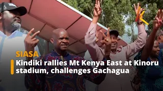 Kindiki rallies Mt Kenya East at Kinoru stadium, challenges Gachagua