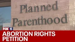 Wisconsin abortion debate, Planned Parenthood files petition | FOX6 News Milwaukee
