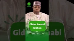 Gidan Annabi Ibrahim || Dr. Shu'aibu Abubakar