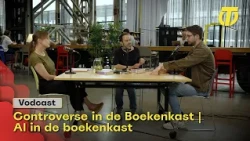 Aflevering #4 Controverse in de Boekenkast: AI in de boekenkast