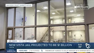 San Diego County Sheriff's Office wants to replace Vista jail with nearly $1 billion facility