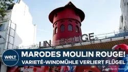PARIS: Wichtiges Wahrzeichen in Frankreich eingestürzt! 134 Jahre altes Moulin Rouge kaputt
