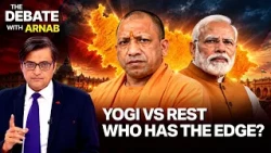 Debate With Arnab: It’s Yogi Vs The Rest In The Big Battle of Uttar Pradesh?