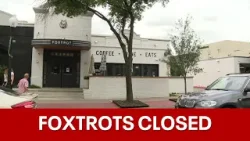 Foxtrot Market closes all 4 Dallas locations as part of nationwide shutdown