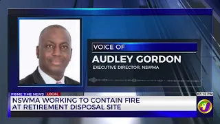 NSWMA Working to Contain Fire at Retirement Disposal Site | TVJ News