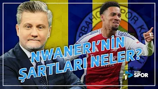 What Are Nwaneri's Terms? | Volkan Demir Evaluates Fenerbahçe's Agenda
