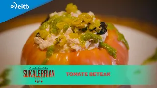 ARMINTZ GORROTXATEGI SUKALERRIAN: Tomate beteak