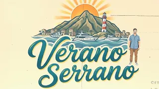 VERANO SERRANO 23 /07/26