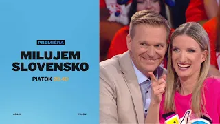 MILUJEM SLOVENSKO (4.9.2026 o 20:40 na JOJke)