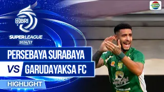 PERSEBAYA Surabaya vs  Garudayaksa FC - Highlights | BRI Super League 2026/27