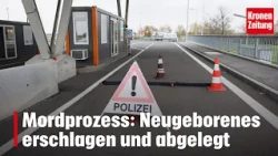 Murder trial: Newborn beaten to death and abandoned | krone.tv NEWS