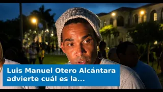 VIDEO: Luis Manuel Otero Alcántara warns of the only solution to free all prisoners