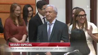 ADMINISTRATOR JOSÉ SATURNINO AWARDED TITLE OF HONORARY CITIZEN OF BAHIA - 09/03/2026