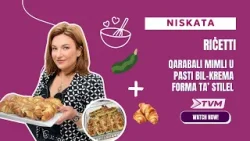 Niskata - Riċetti (Qarabali Mimli u Pasti bil-Krema Forma ta’ Stilel)